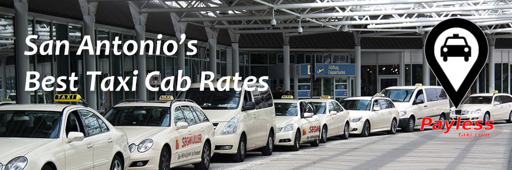 San Antonio’s Best Taxi Cab Rates